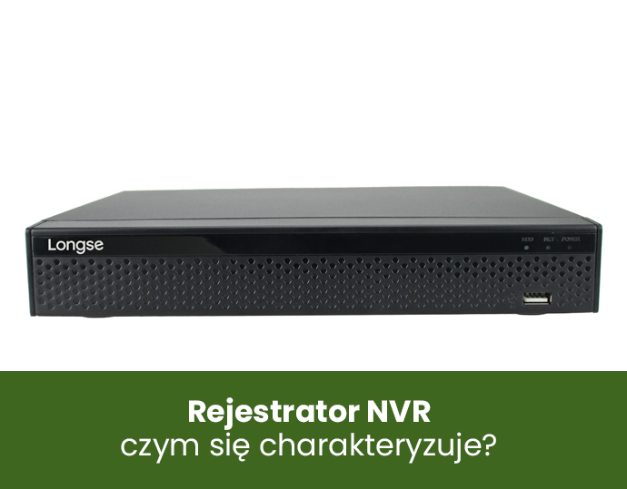 Rejestrator NVR – czym się charakteryzuje?